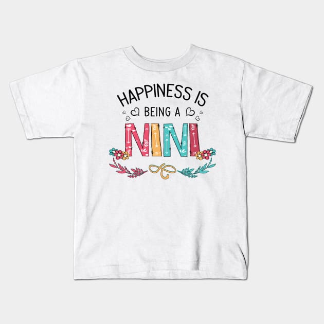 Happiness Is Being A Nini Wildflowers Valentines Mothers Day Kids T-Shirt by KIMIKA